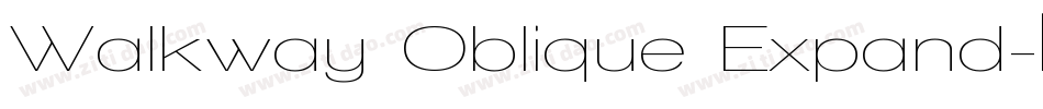 Walkway Oblique Expand字体转换